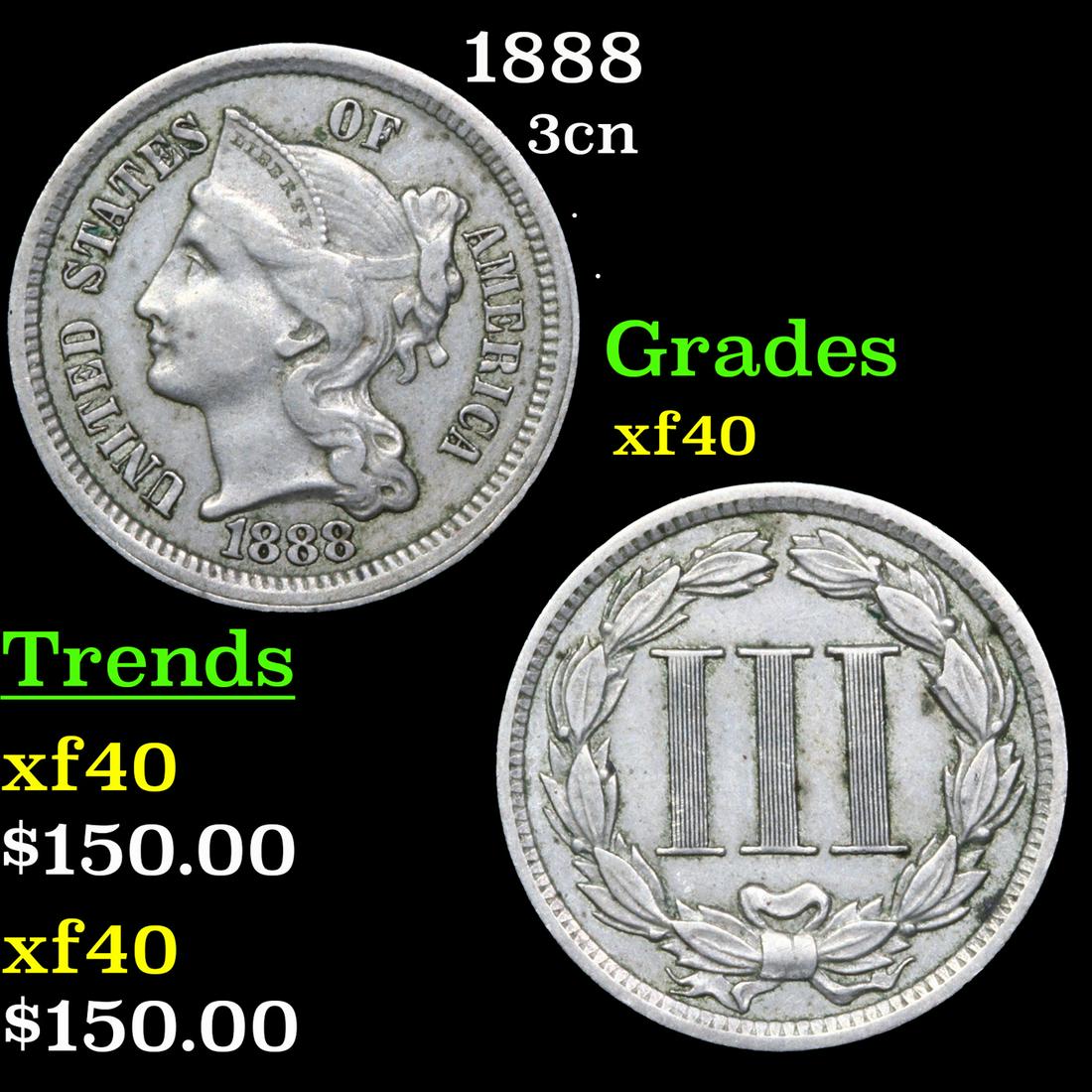 1888 Three Cent Copper Nickel 3cn Grades xf (1 of 3)