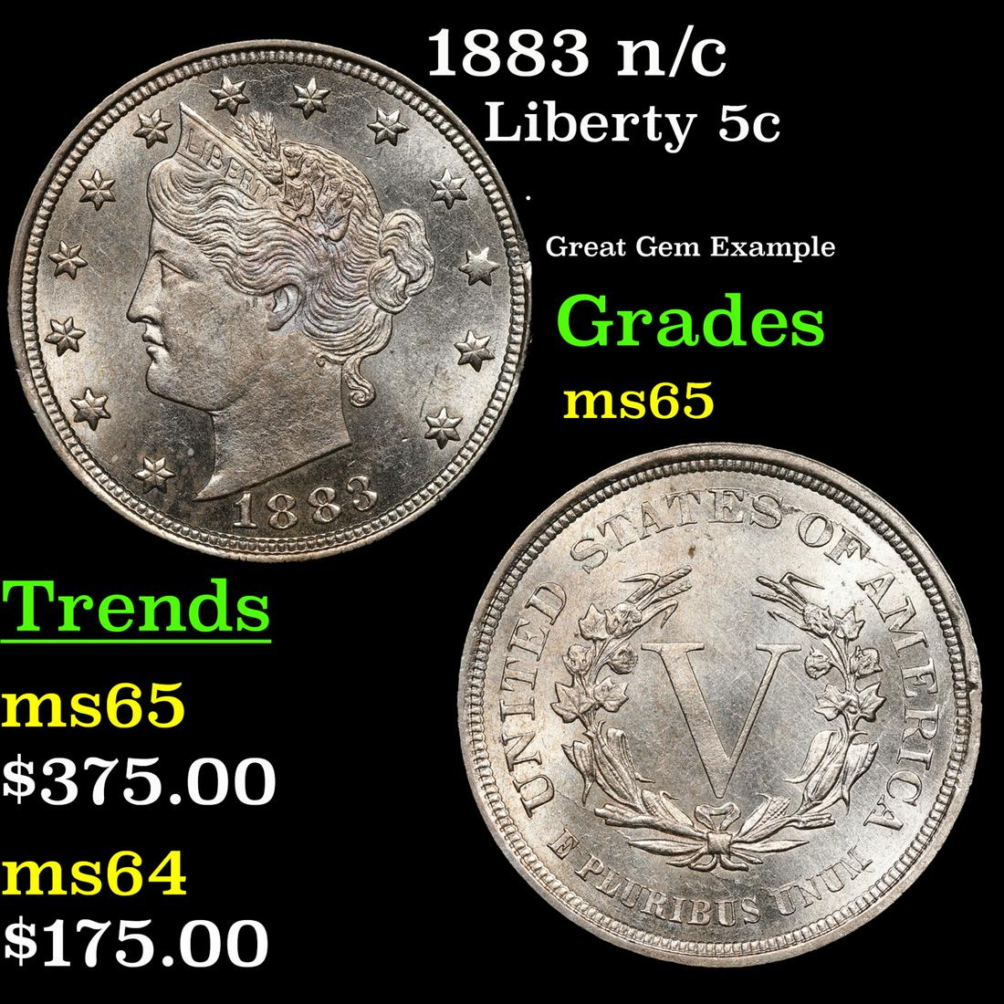 1883 n/c Liberty Nickel 5c Grades GEM Unc (1 of 3)