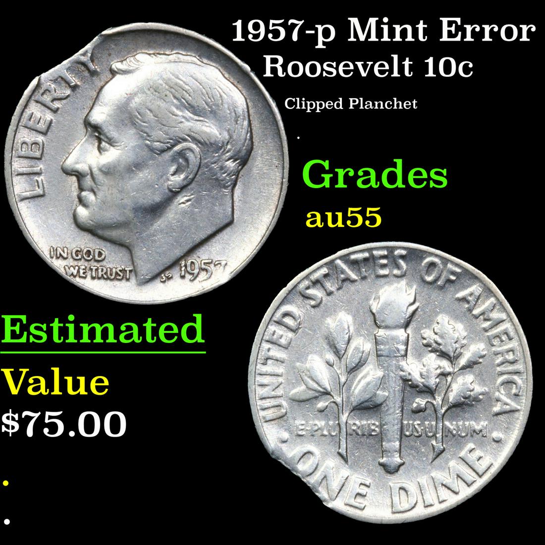 1957-p Roosevelt Dime Mint Error 10c Grades Choice AU (1 of 3)