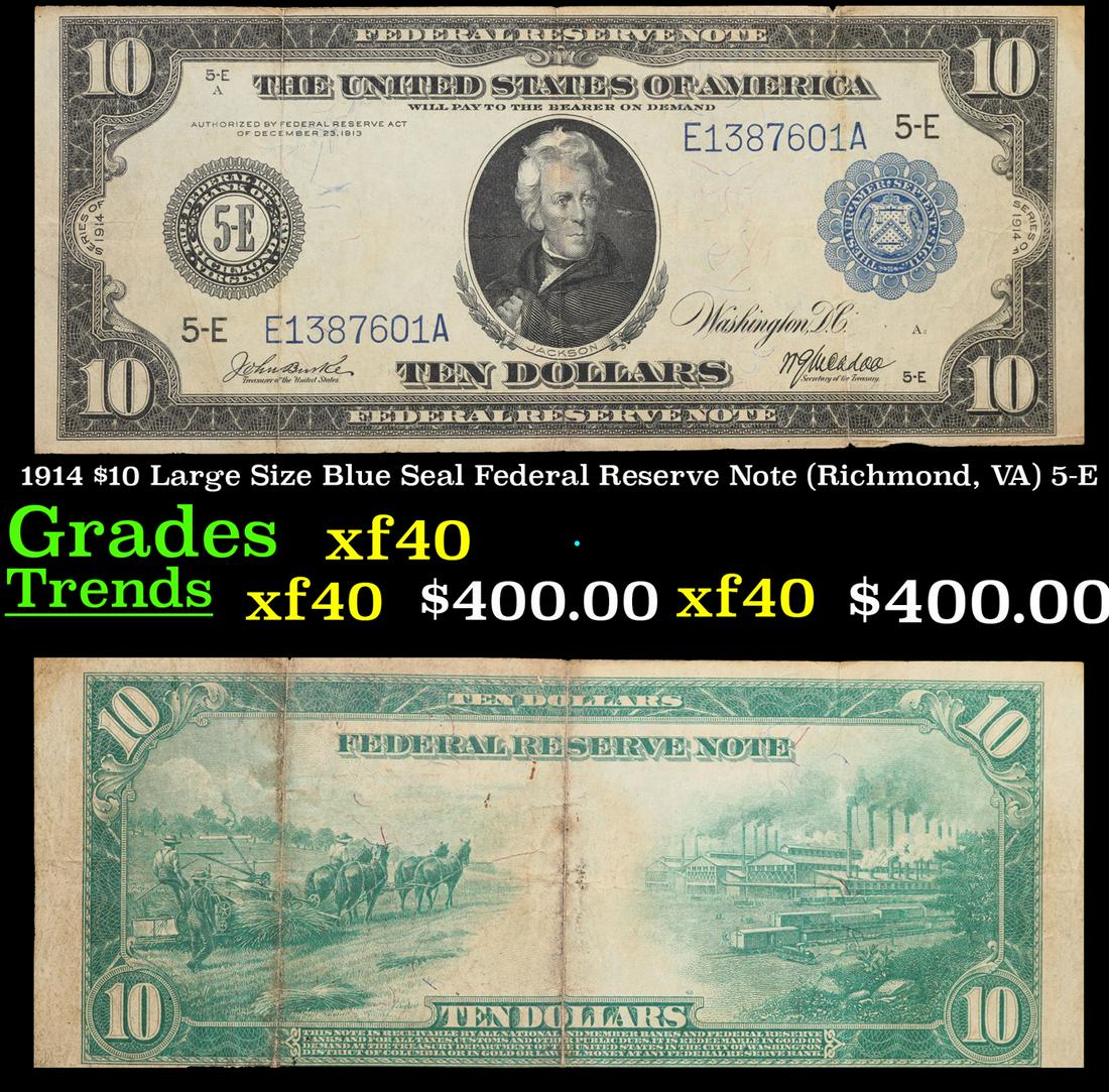 1914 $10 Large Size Blue Seal Federal Reserve Note (Richmond, VA) 5-E Grades xf (1 of 3)