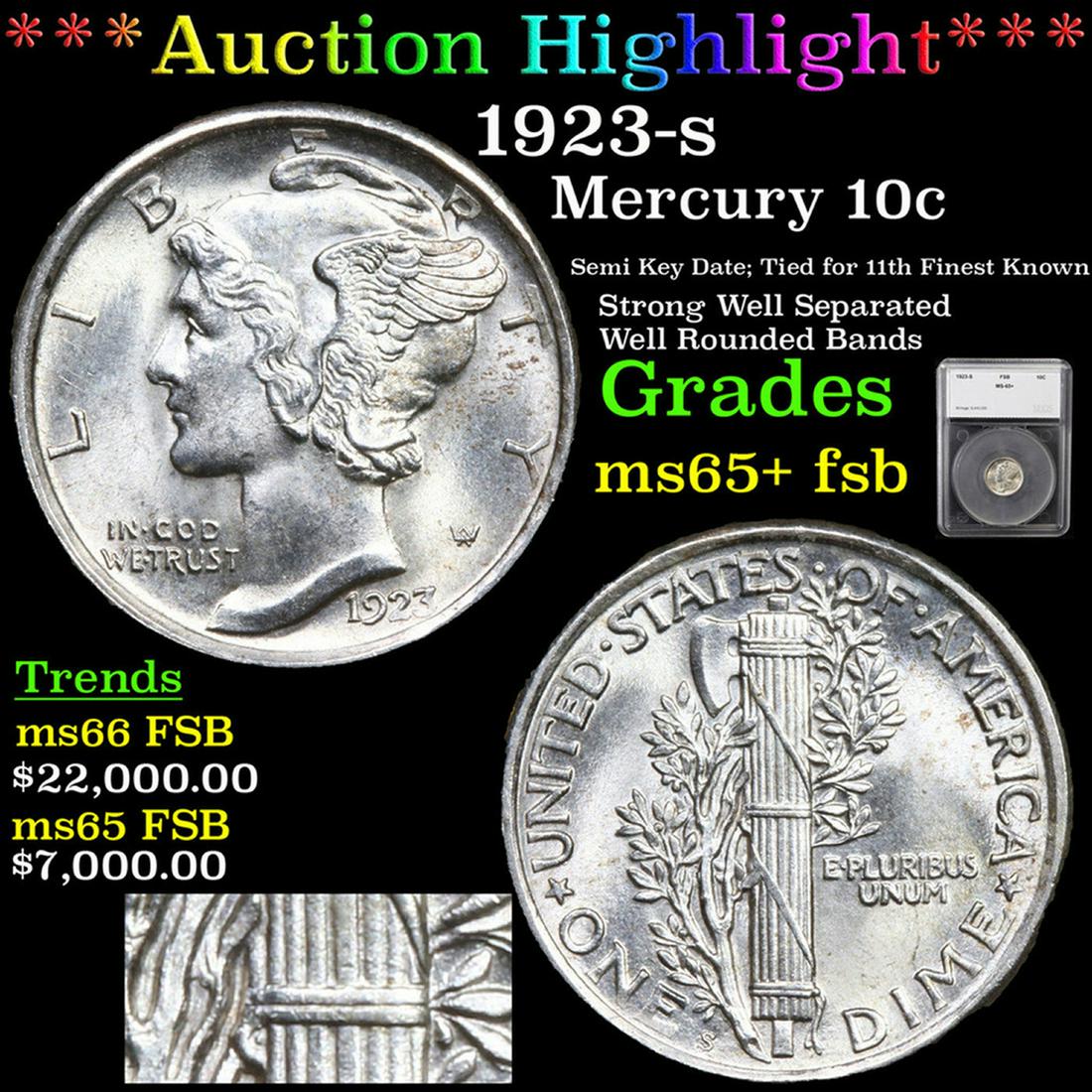 ***Auction Highlight*** 1923-s Mercury Dime 10c Graded ms65+ fsb By SEGS (fc) (1 of 6)