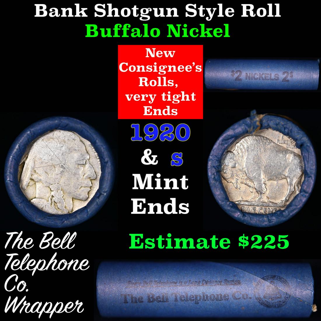 Buffalo Nickel Shotgun Roll in Old Bank Style 'Bell Telephone' Wrapper 1920 & s Mint Ends: Buffalo Nickel Shotgun Roll in Old Bank Style 'Bell Telephone' Wrapper 1920 & s Mint Ends. The roll is held in an old, rare "Bell Telephone Co." Bank style wrapper. This is the Bell Telephone logo fro