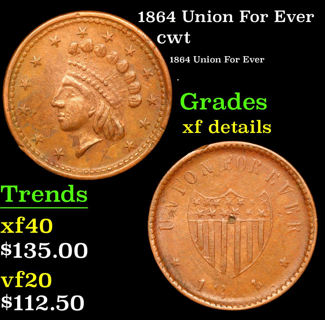 1864 Union For Ever Civil War Token 1c Grades xf details (1 of 3)