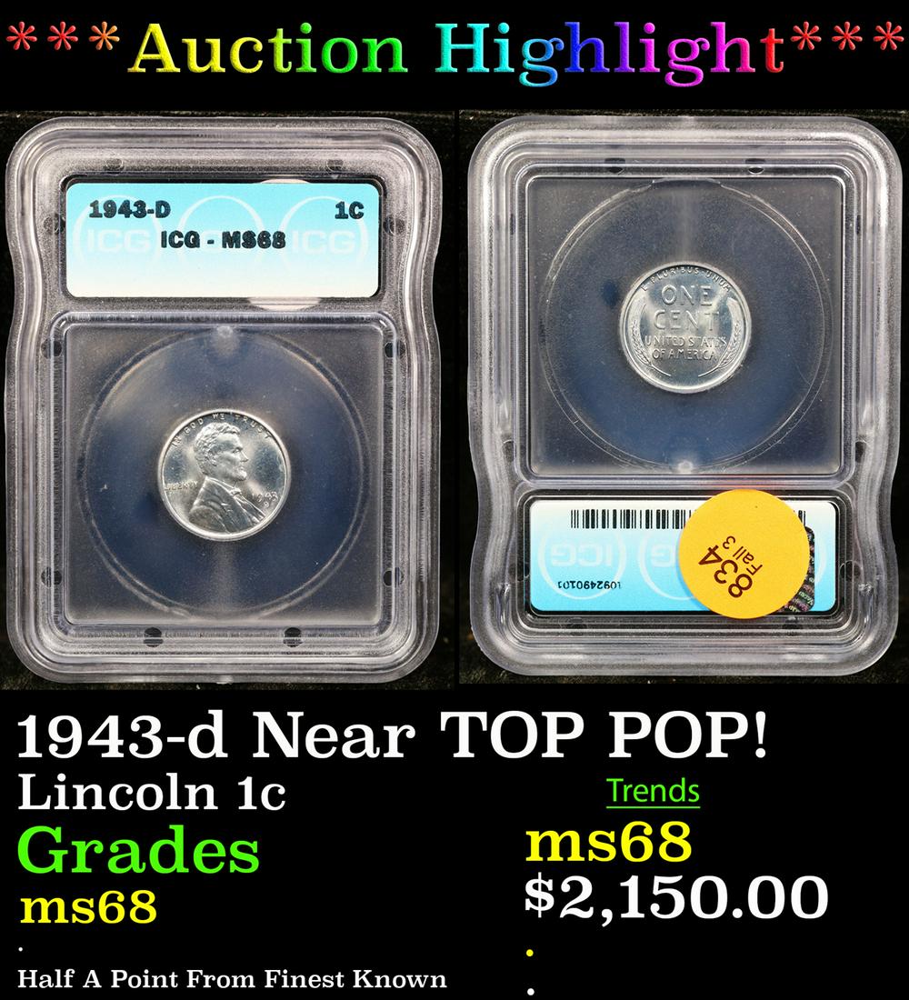 ***Auction Highlight*** 1943-d Lincoln Cent Near TOP POP! 1c Graded ms68 By ICG (fc) (1 of 3)