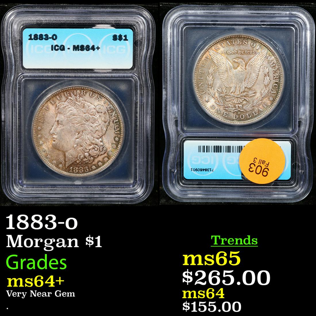 1883-o Morgan Dollar $1 Graded ms64+ By ICG (1 of 3)
