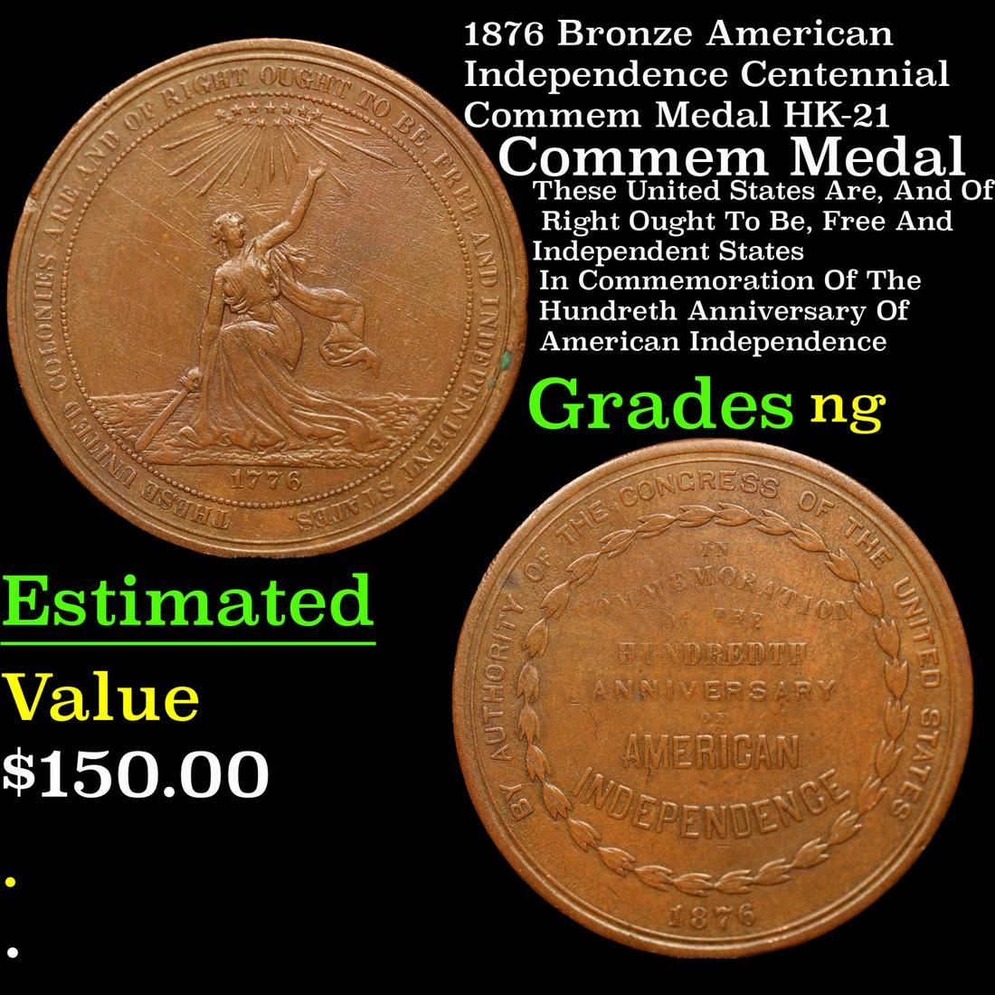 1876 Bronze American Independence Centennial Commem Medal HK-21 Grades NG (1 of 3)