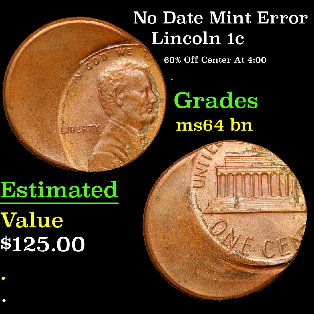 No Date Lincoln Cent Mint Error 1c Grades Choice Unc BN (1 of 3)