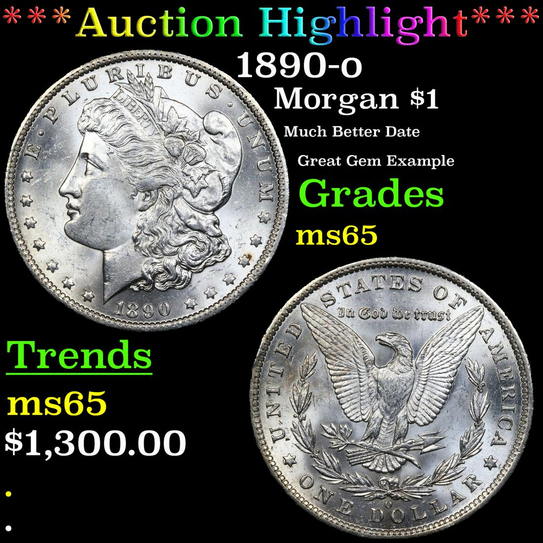 ***Auction Highlight*** 1890-o Morgan Dollar $1 Graded ms65 By SEGS (fc) (1 of 5)