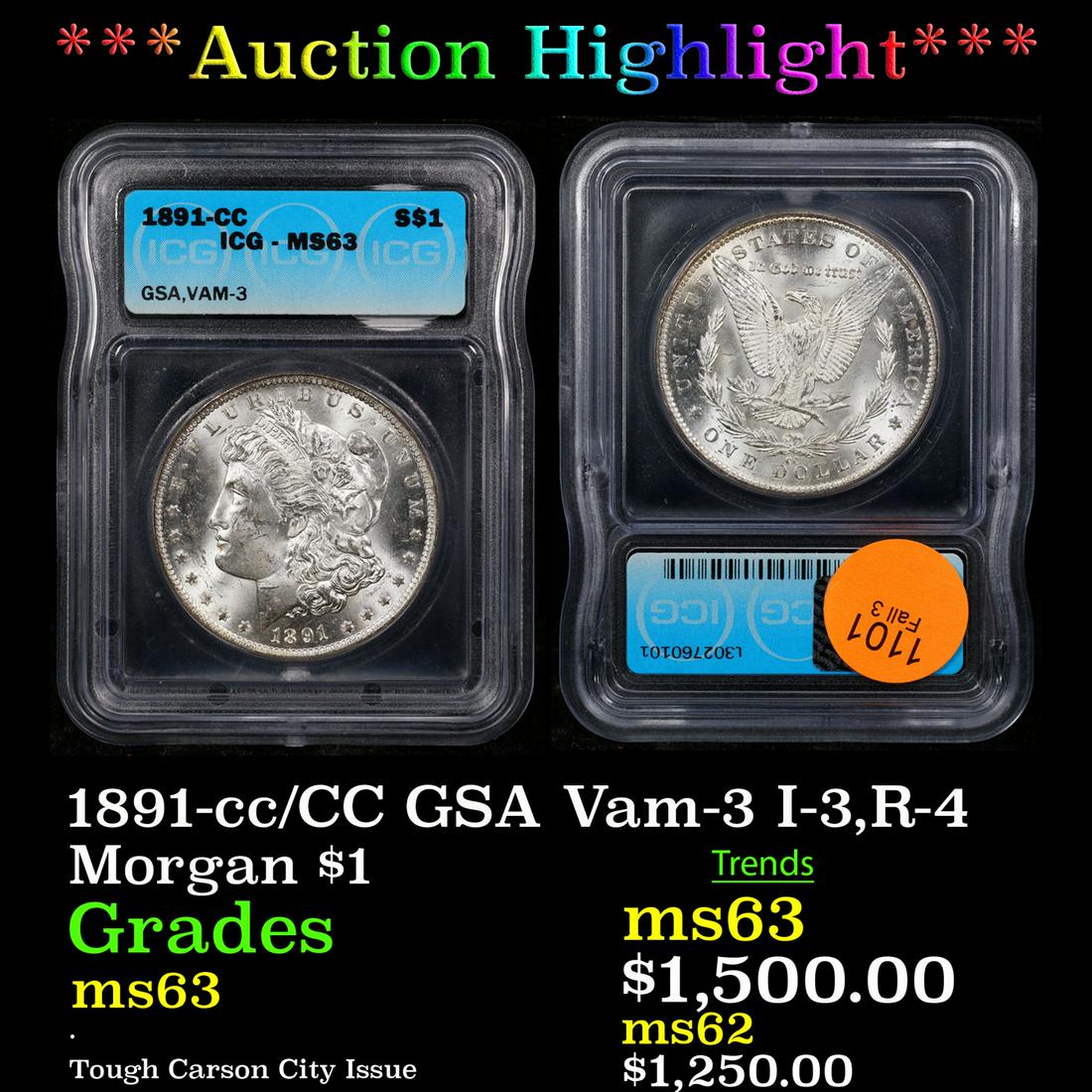 ***Auction Highlight*** 1891-cc Morgan Dollar /CC GSA Vam-3 I-3,R-4 $1 Graded ms63 By ICG (fc) (1 of 3)