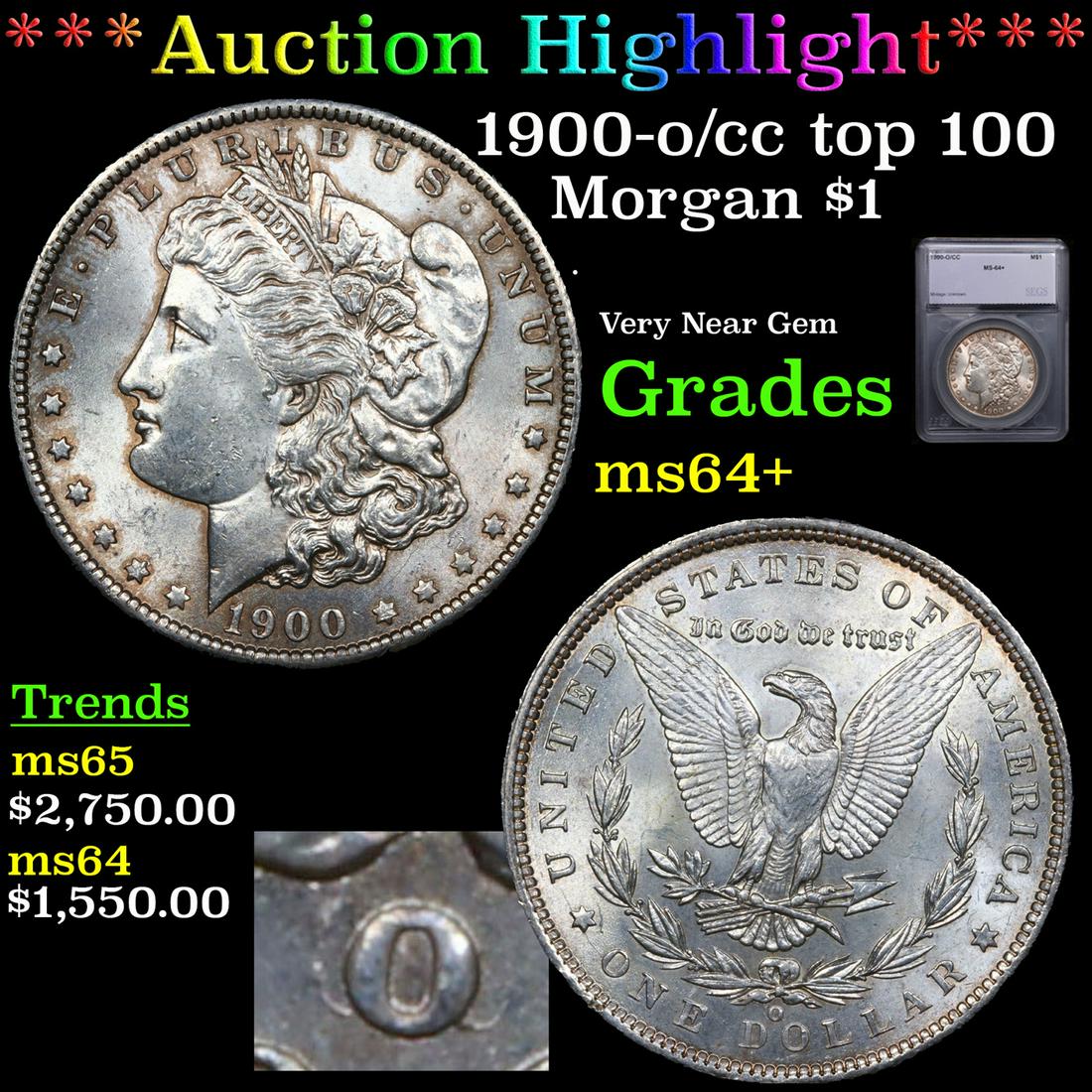 ***Auction Highlight*** 1900-o/cc top 100 Morgan Dollar $1 Graded ms64+ By SEGS (fc) (1 of 6)