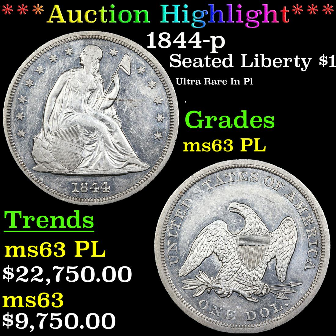 ***Auction Highlight*** 1844-p Seated Liberty Dollar $1 Graded ms63 PL By SEGS (fc) (1 of 7)