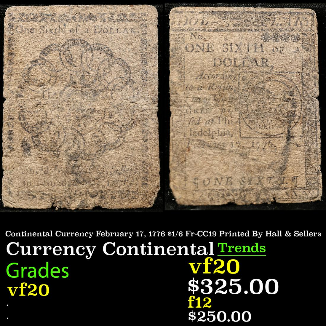 Continental Currency February 17, 1776 $1/6 Fr-CC19 Printed By Hall & Sellers Grades vf, very fine (1 of 3)