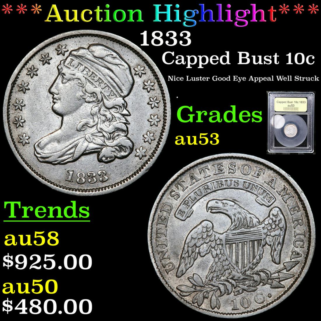 ***Auction Highlight*** 1833 Capped Bust Dime 10c Graded Select AU By USCG (fc) (1 of 5)