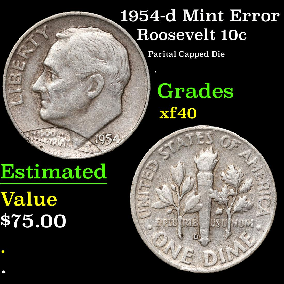 1954-d Roosevelt Dime Mint Error 10c Grades xf (1 of 3)
