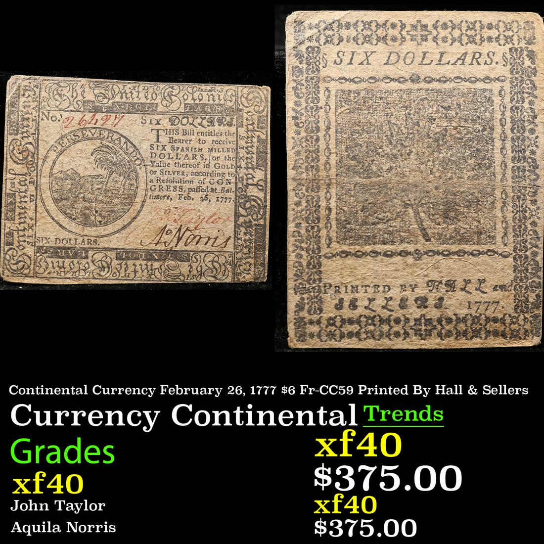 Continental Currency February 26, 1777 $6 Fr-CC59 Printed By Hall & Sellers Grades xf (1 of 3)