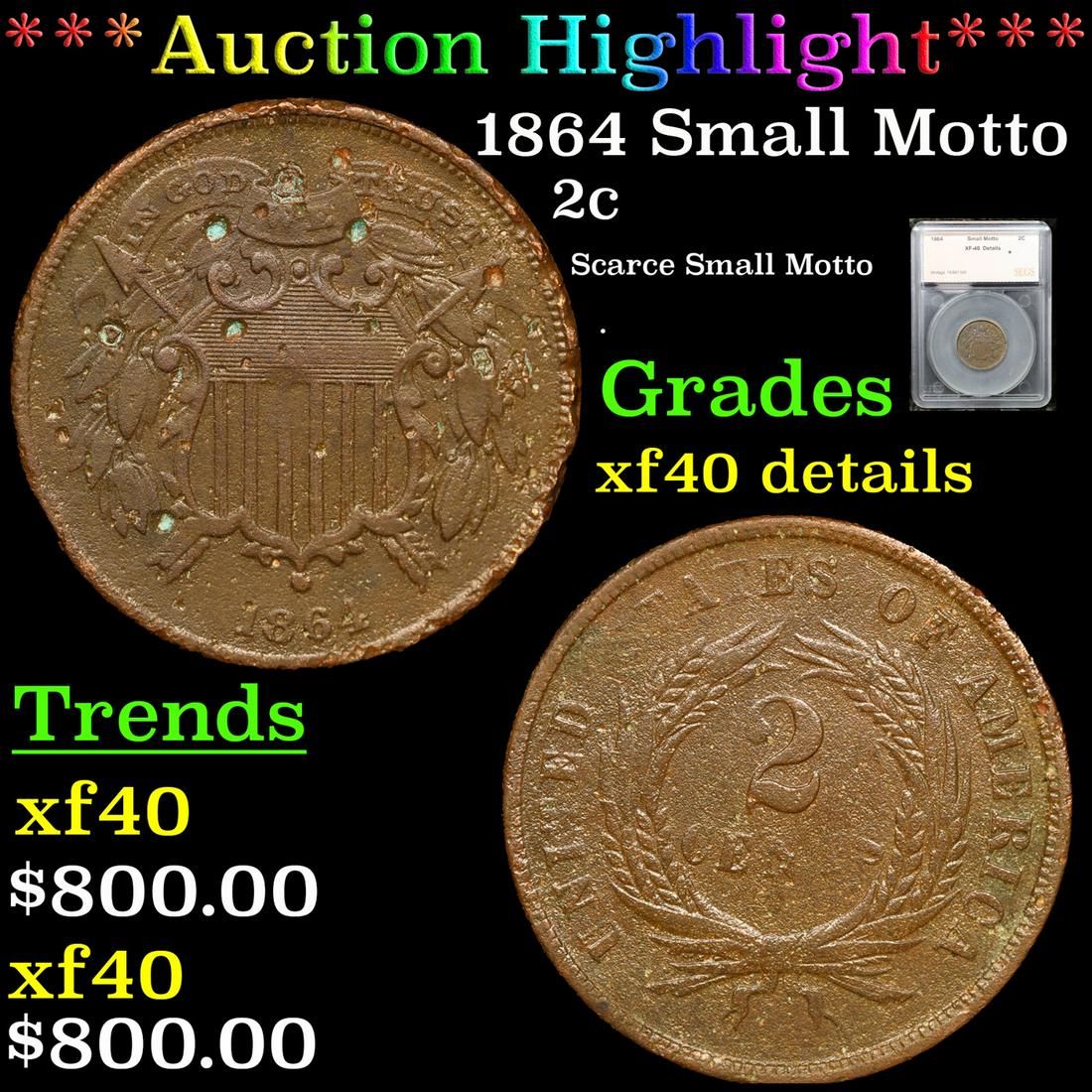 ***Auction Highlight*** 1864 Small Motto Two Cent Piece 2c Graded xf40 details By SEGS (fc) (1 of 5)