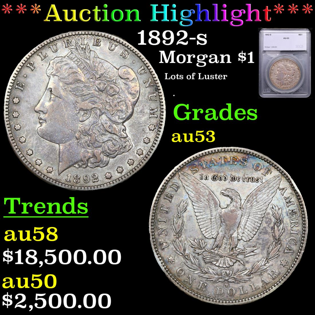 ***Auction Highlight*** 1892-s Morgan Dollar $1 Graded au53 By SEGS (fc) (1 of 5)