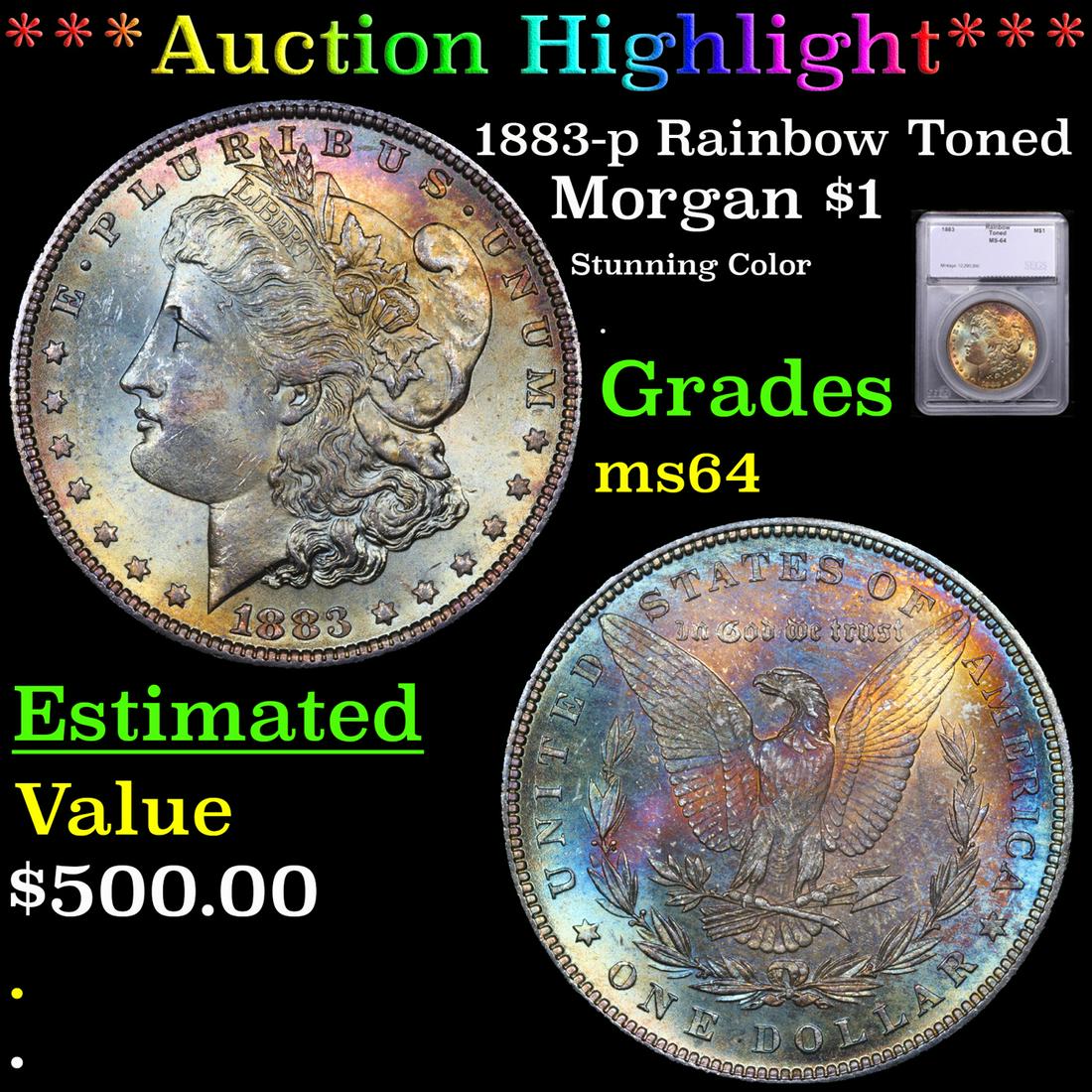 ***Auction Highlight*** 1883-p Morgan Dollar Rainbow Toned $1 Graded ms64 By SEGS (fc) (1 of 3)