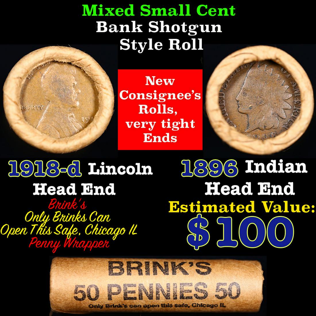 Mixed small cents 1c orig shotgun roll, 1918-d Wheat Cent, 1896 Indian Cent other end, brinks: Mixed small cents 1c orig shotgun roll, 1918-d Wheat Cent, 1896 Indian Cent other end, brinks Wrapper. The roll is held in an old Rare & Collectable Brinks 'Only Brinks Can Open This Safe, Chicago IL'