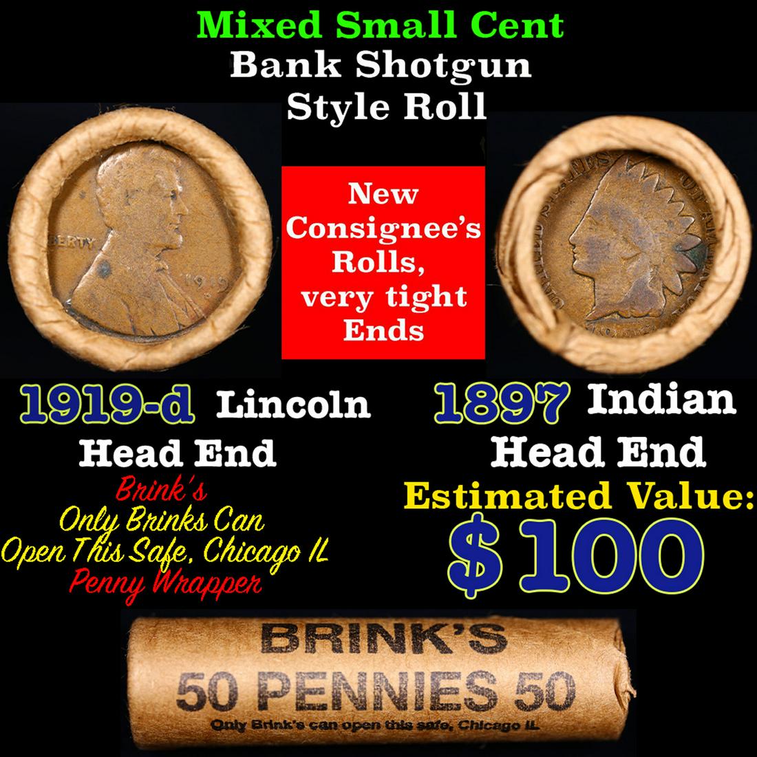Mixed small cents 1c orig shotgun roll, 1919-d Wheat Cent, 1897 Indian Cent other end, brinks: Mixed small cents 1c orig shotgun roll, 1919-d Wheat Cent, 1897 Indian Cent other end, brinks Wrapper. The roll is held in an old Rare & Collectable Brinks 'Only Brinks Can Open This Safe, Chicago IL'