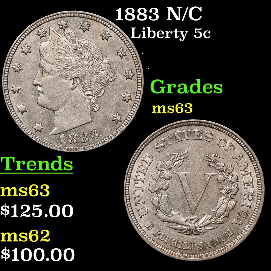 1883 N/C Liberty Nickel 5c Grades Select Unc (1 of 3)