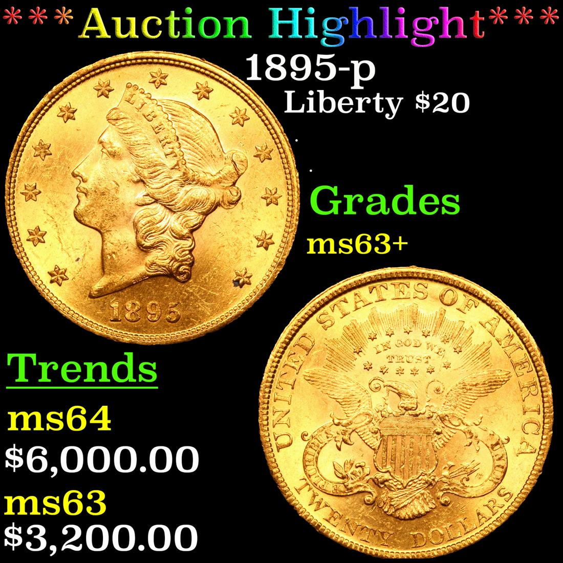 ***Auction Highlight*** 1895-p Gold Liberty Double Eagle $20 Graded ms63+ By SEGS (fc) (1 of 3)