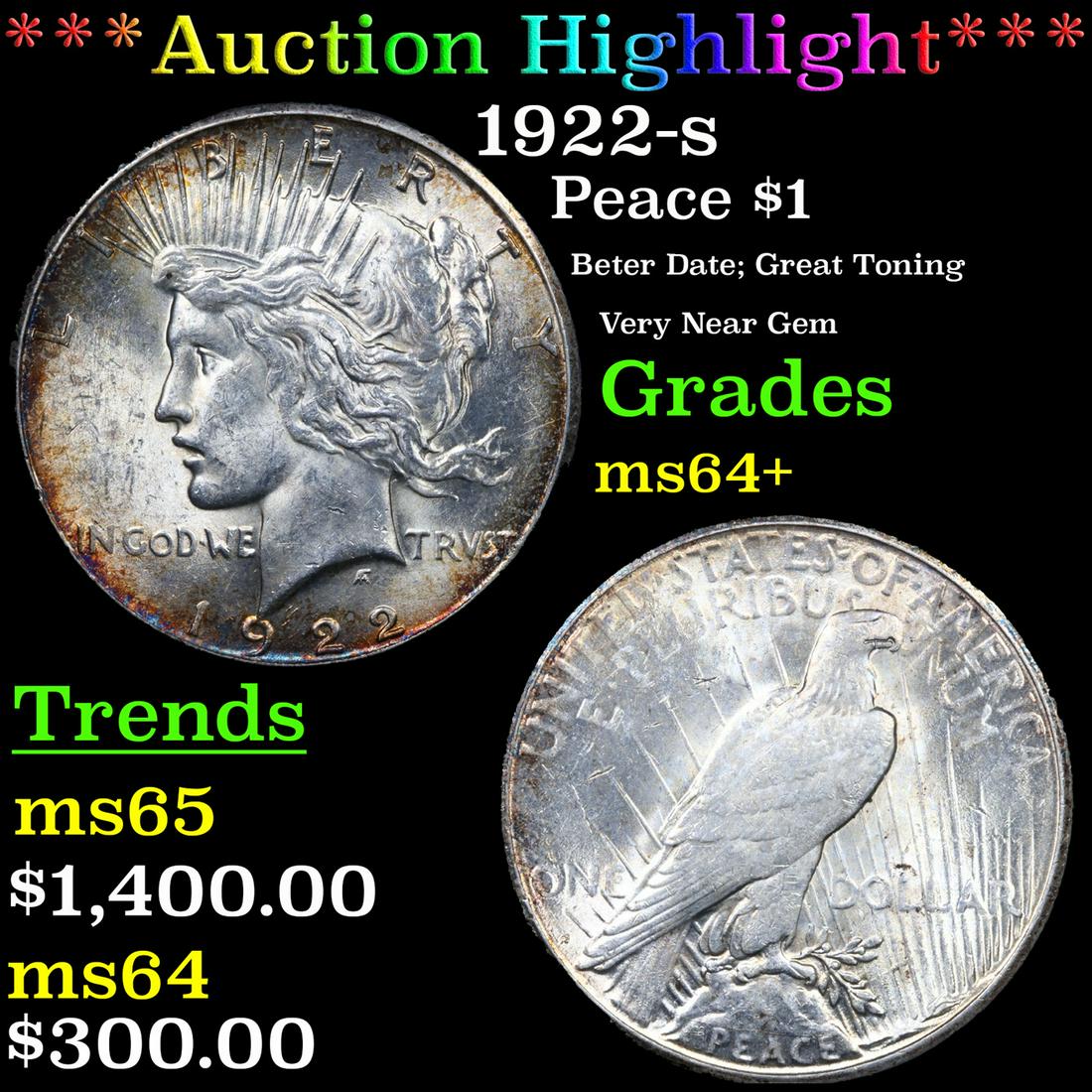 ***Auction Highlight*** 1922-s Peace Dollar $1 Graded ms64+ By SEGS (fc) (1 of 3)