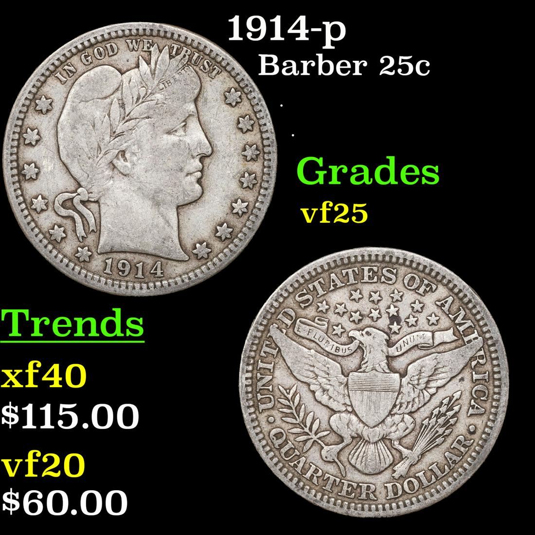 1914-p Barber Quarter 25c Grades vf+ (1 of 3)
