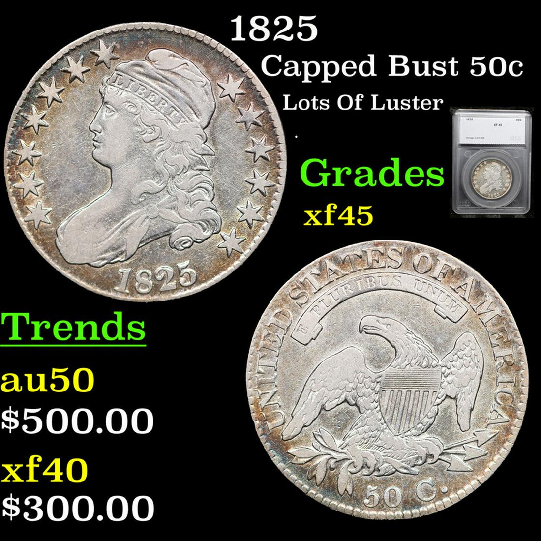 1825 Capped Bust Half Dollar 50c Graded xf45 BY SEGS (1 of 5)
