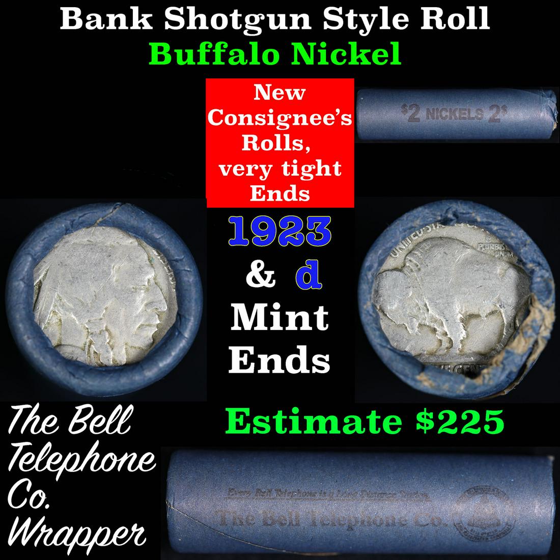 Buffalo Nickel Shotgun Roll in Old Bank Style 'Bell Telephone' Wrapper 1923 & d Mint Ends: Buffalo Nickel Shotgun Roll in Old Bank Style 'Bell Telephone' Wrapper 1923 & d Mint Ends. The roll is held in an old, rare "Bell Telephone Co." Bank style wrapper. This is the Bell Telephone logo fro