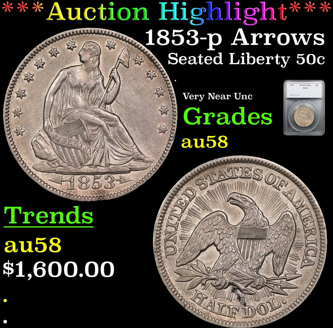 ***Auction Highlight*** 1853-p Arrows & Rays Seated Half Dollar 50c Graded au58 By SEGS (fc) (1 of 5)