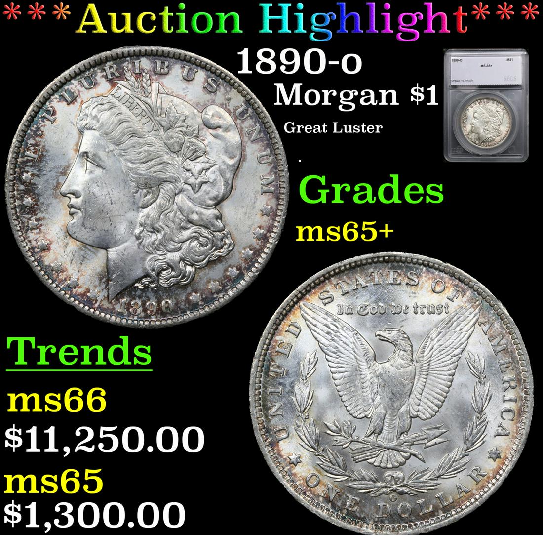 ***Auction Highlight*** 1890-o Morgan Dollar $1 Graded ms65+ By SEGS (fc) (1 of 5)