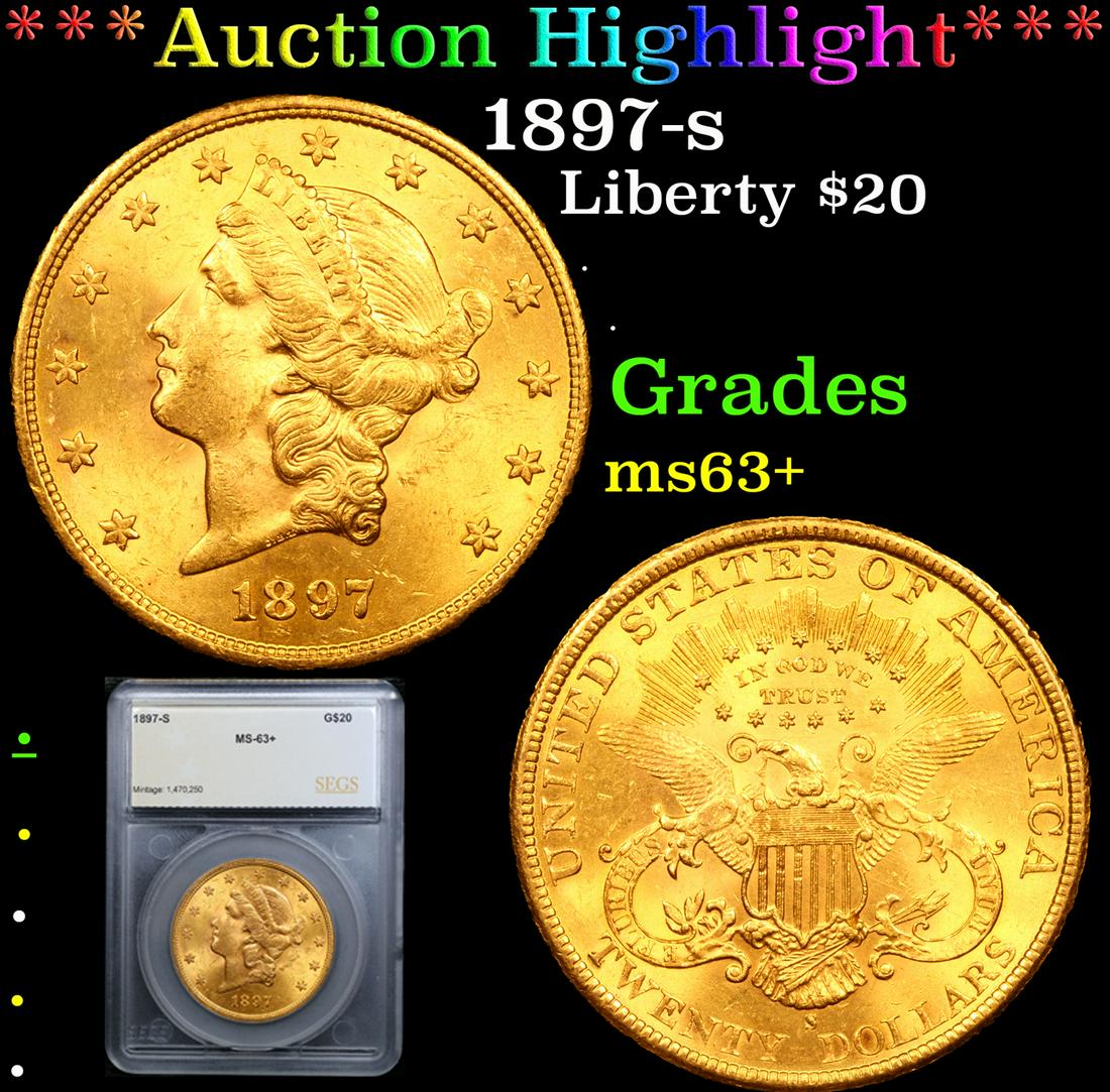 ***Auction Highlight*** 1897-s Gold Liberty Double Eagle $20 Graded ms63+ By SEGS (fc) (1 of 5)