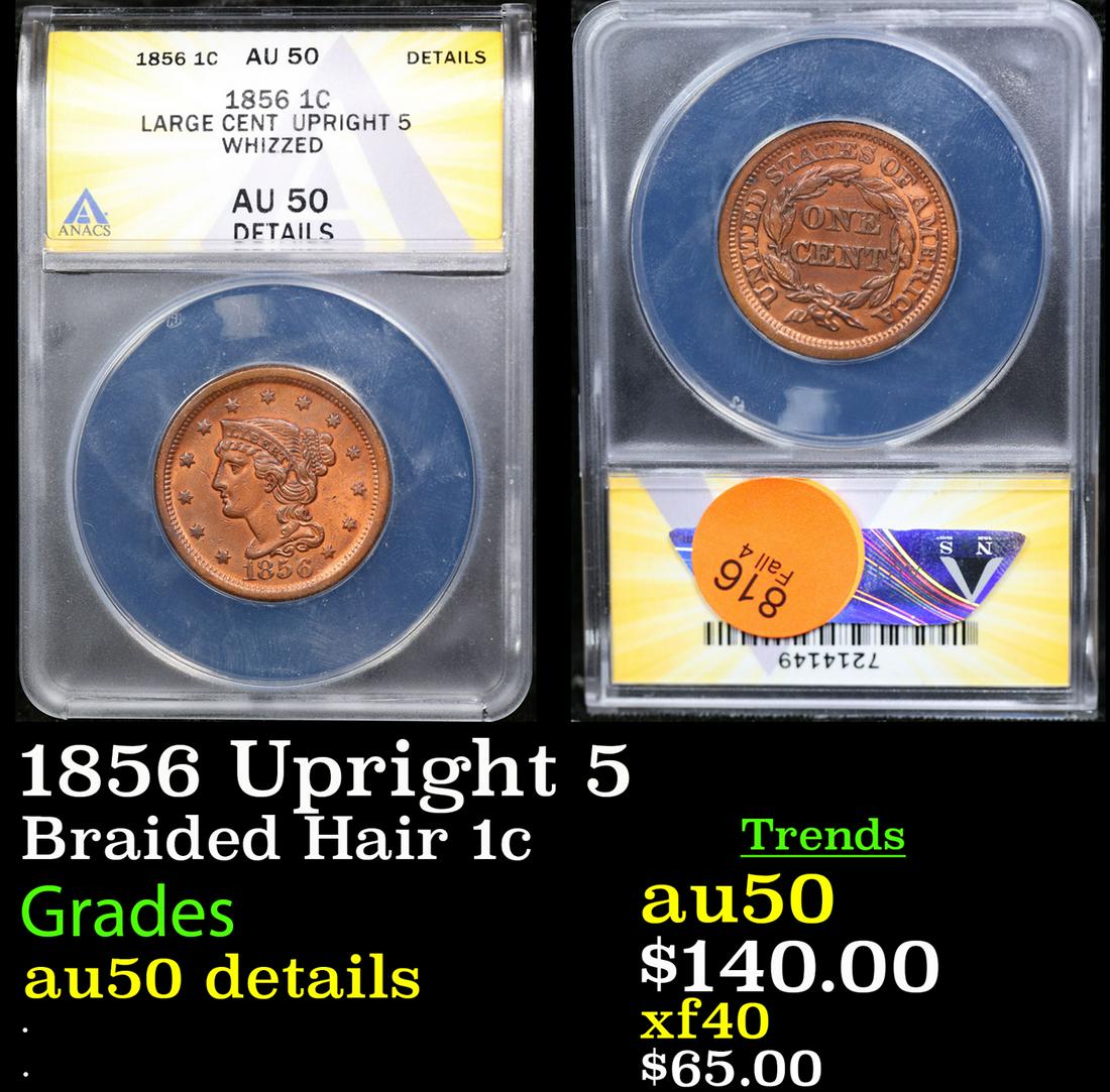 ANACS 1856 Upright 5 Braided Hair Large Cent 1c Graded au50 details By ANACS (1 of 3)