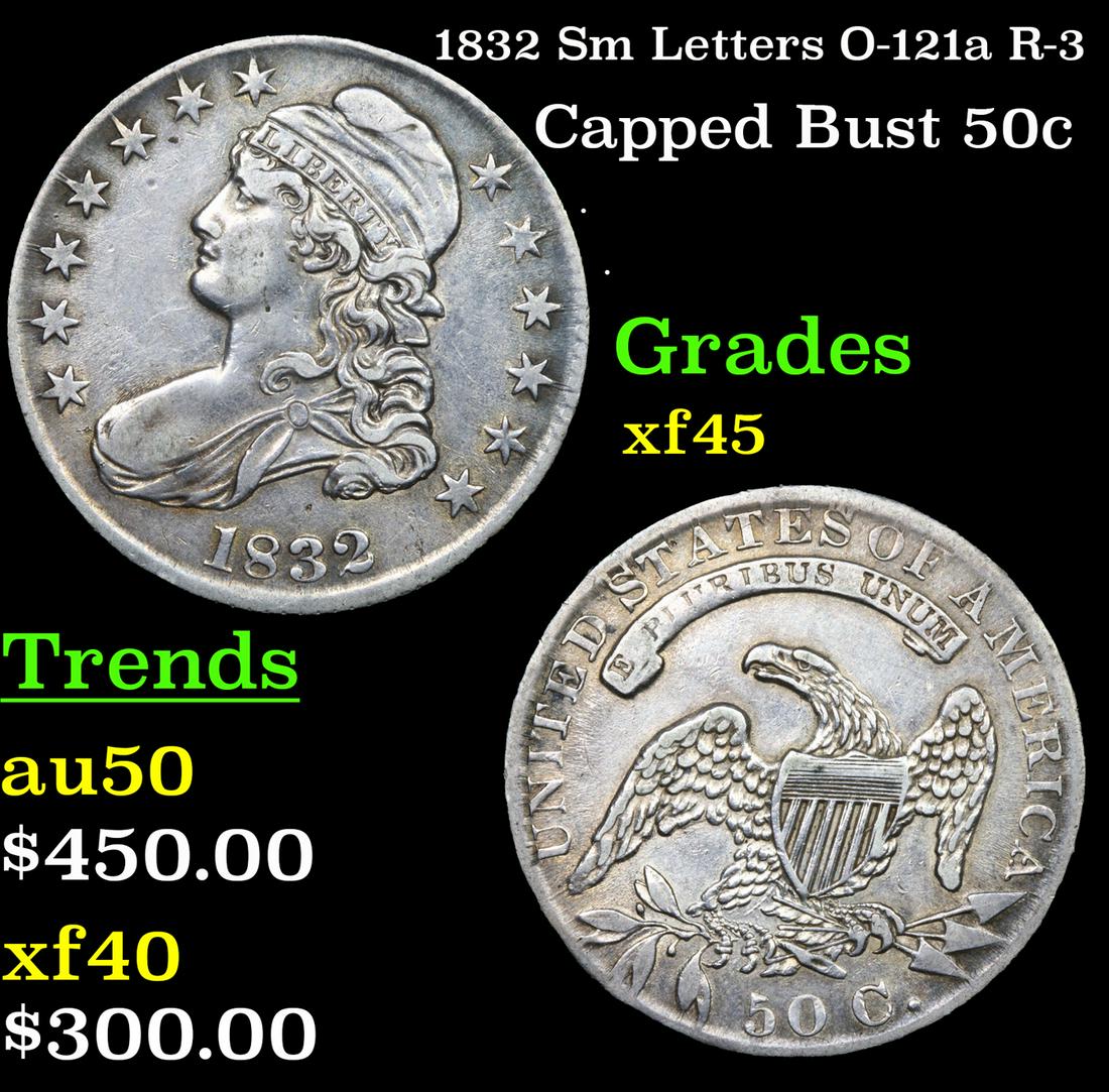 1832 Sm Letters Capped Bust Half Dollar O-121a R-3 50c Grades xf+ (1 of 3)