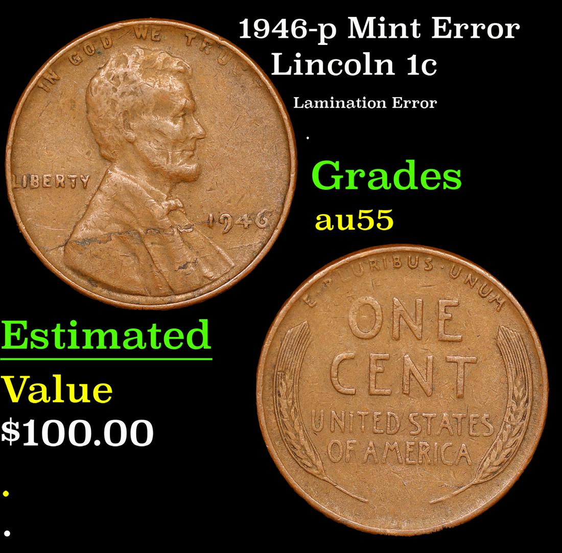 1946-p Lincoln Cent Mint Error 1c Grades Choice AU (1 of 3)