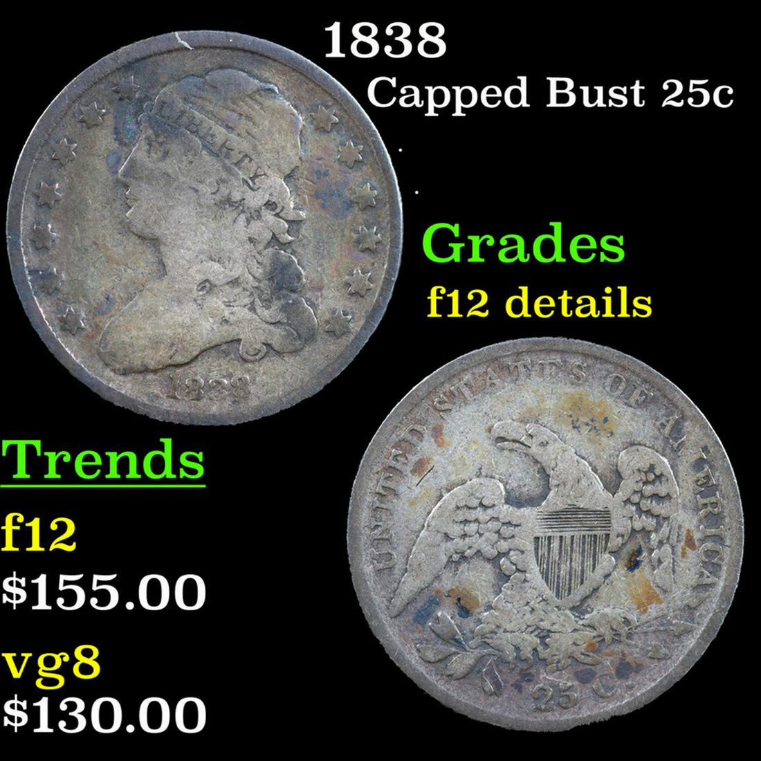 1838 Capped Bust Quarter 25c Grades f details (1 of 3)