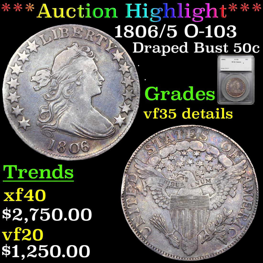 ***Auction Highlight*** 1806/5 Draped Bust Half Dollar O-103 50c Graded vf35 details By SEGS (fc) (1 of 5)