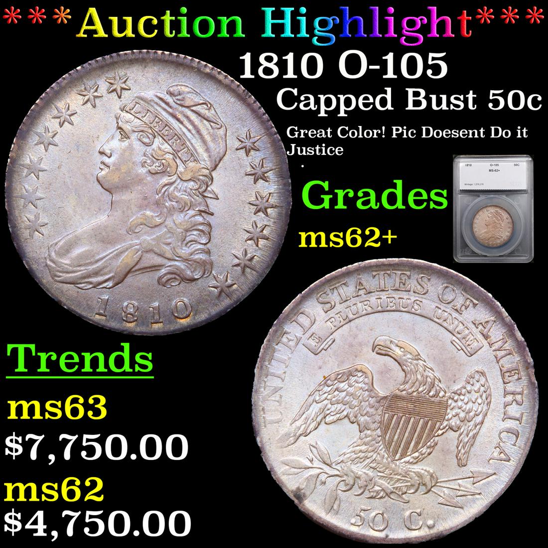 ***Auction Highlight*** 1810 Capped Bust Half Dollar O-105 50c Graded ms62+ By SEGS (fc) (1 of 5)