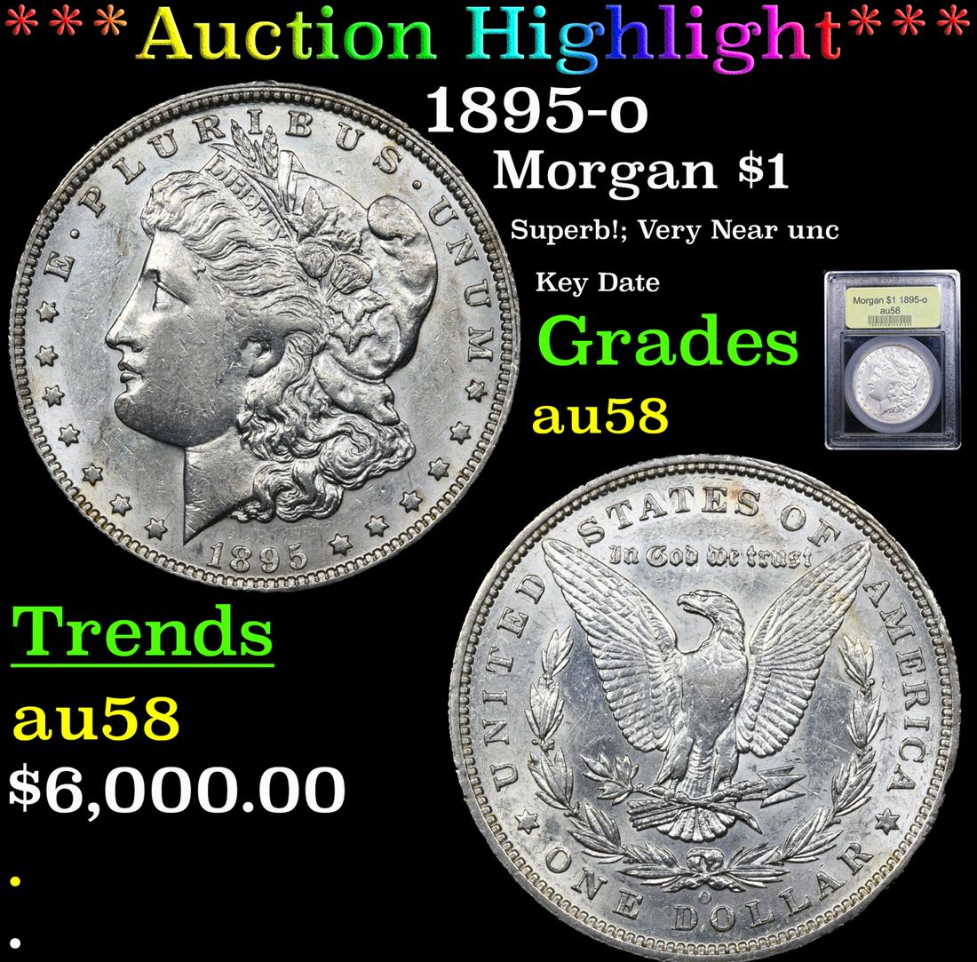***Auction Highlight*** 1895-o Morgan Dollar $1 Graded Choice AU/BU Slider By USCG (fc) (1 of 5)