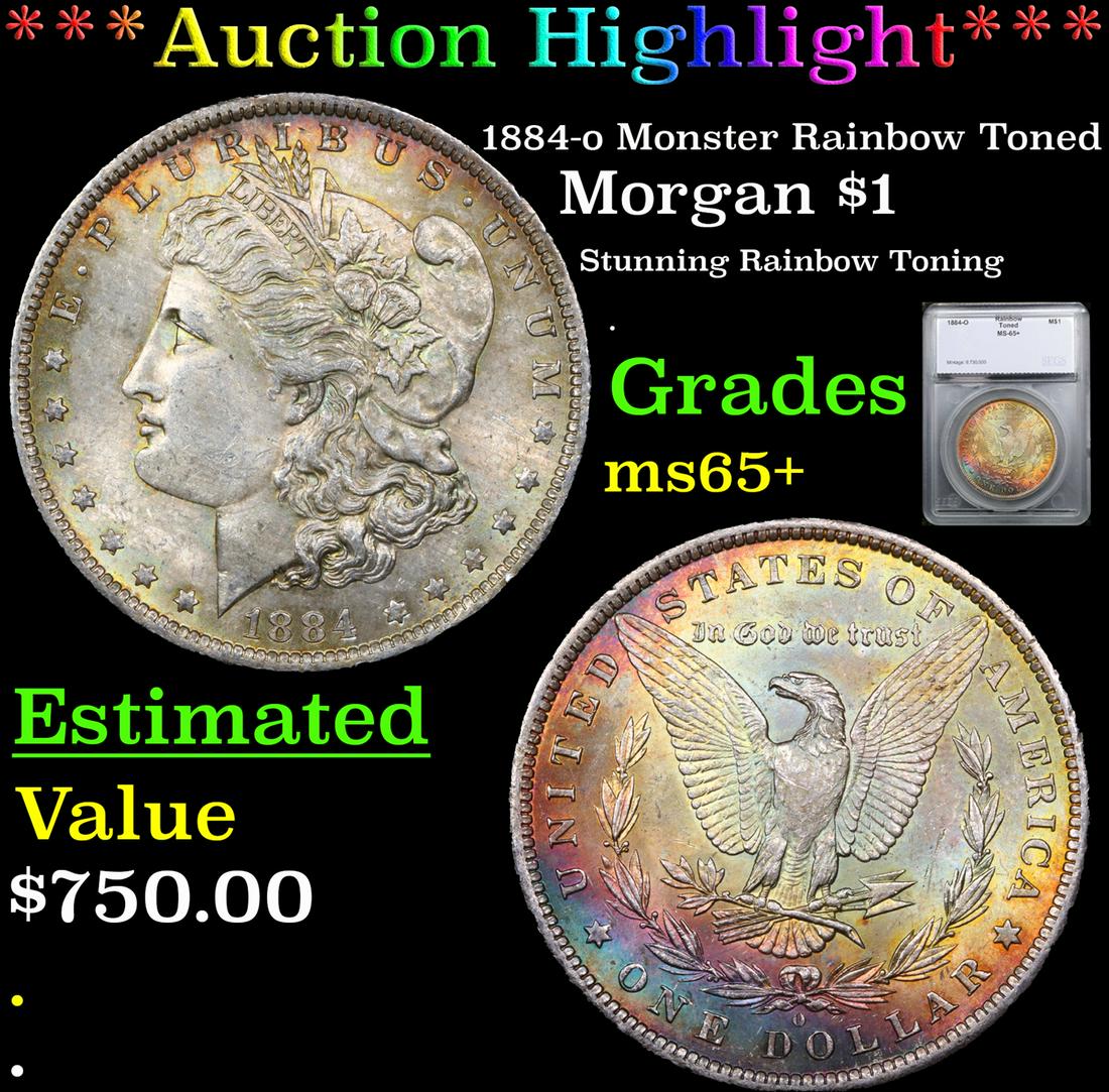 ***Auction Highlight*** 1884-o Morgan Dollar Monster Rainbow Toned $1 Graded ms65+ By SEGS (fc) (1 of 5)