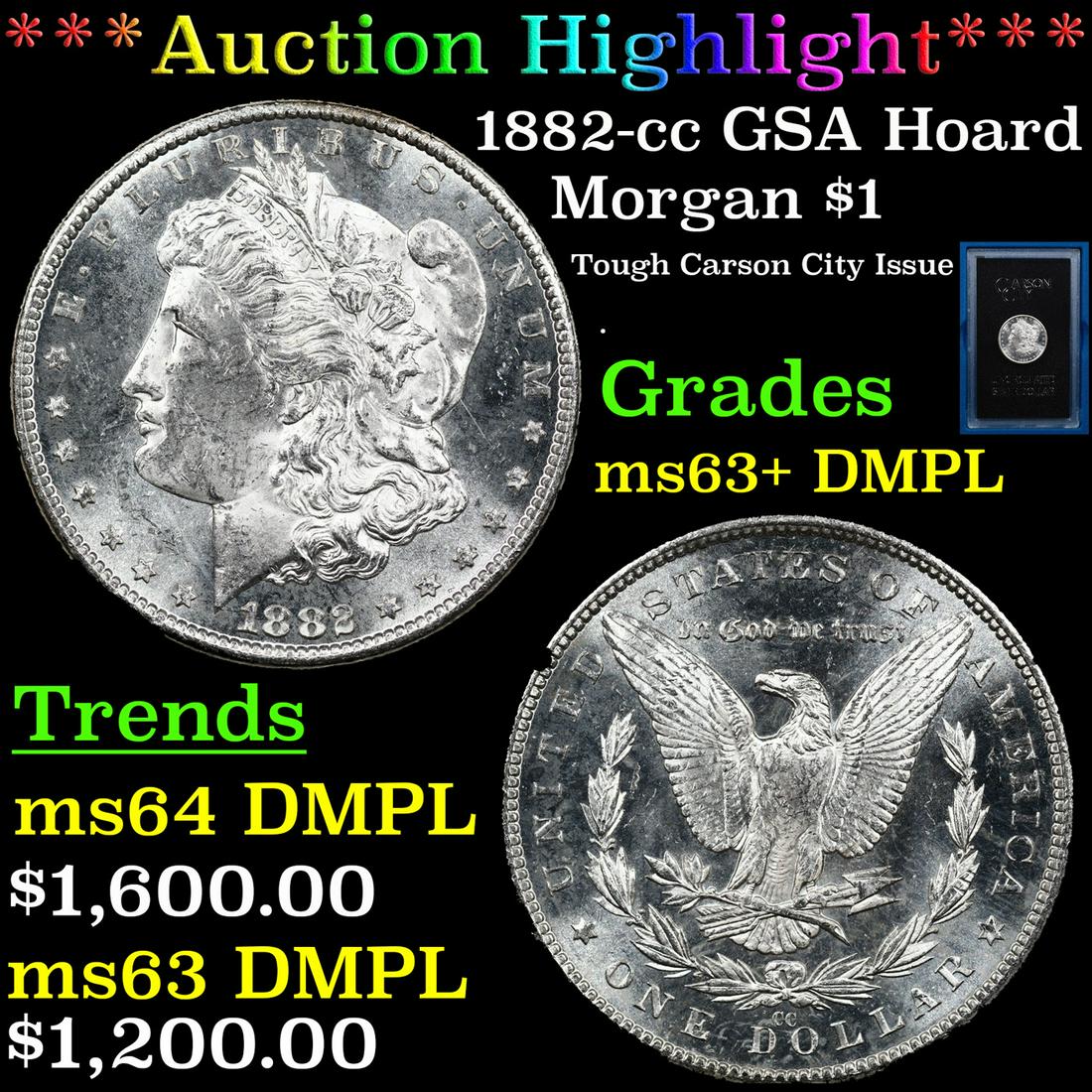 ***Auction Highlight*** 1882-cc Morgan Dollar GSA Hoard $1 Grades Select Unc+ DMPL (fc) (1 of 6)