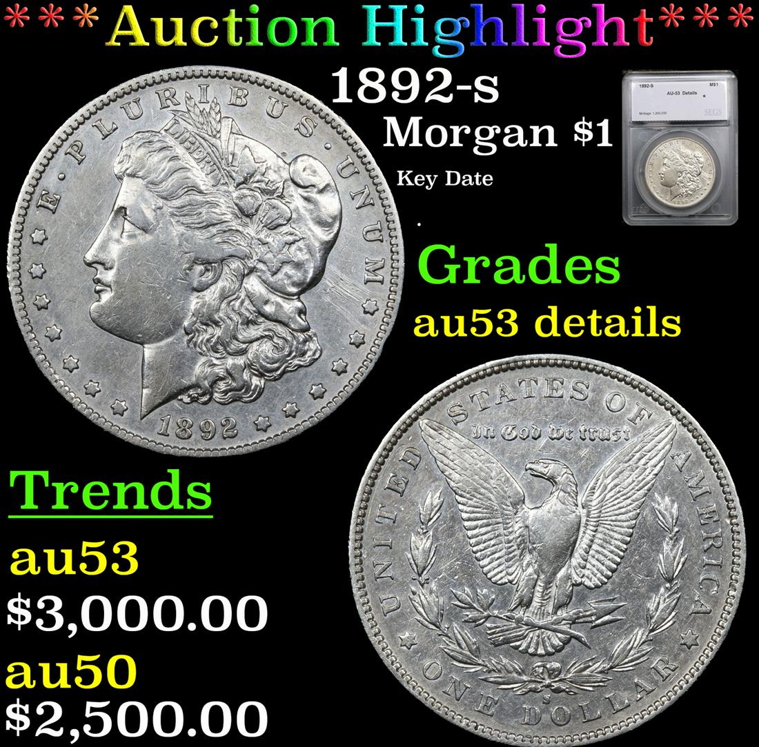***Auction Highlight*** 1892-s Morgan Dollar $1 Graded au53 details By SEGS (fc) (1 of 5)