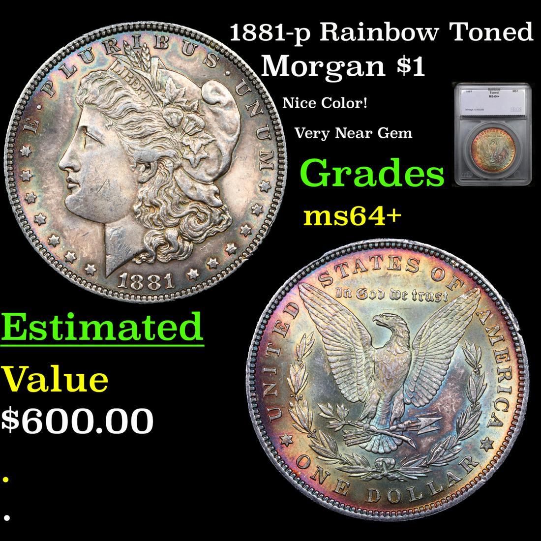 1881-p Morgan Dollar Rainbow Toned $1 Graded ms64+ By SEGS (1 of 5)
