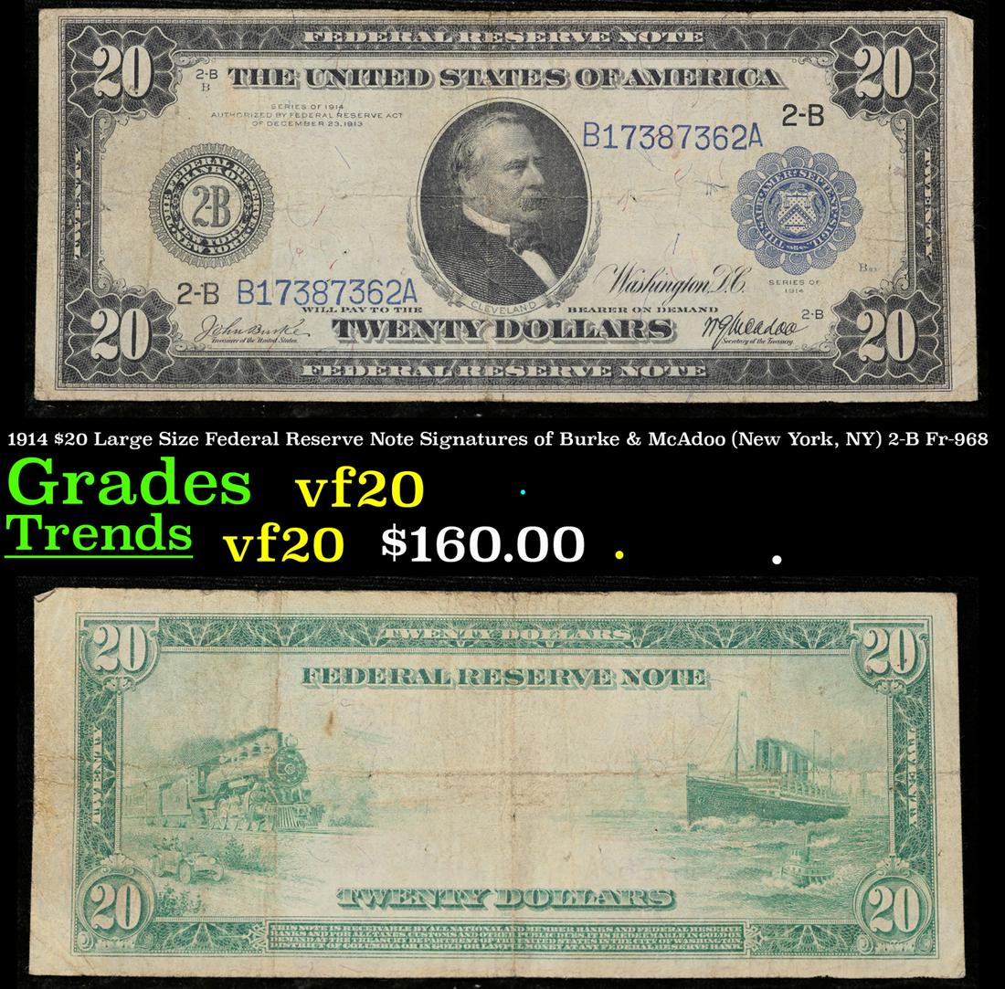 1914 $20 Large Size Federal Reserve Note Signatures of Burke & McAdoo (New York, NY) 2-B Fr-968 (1 of 3)