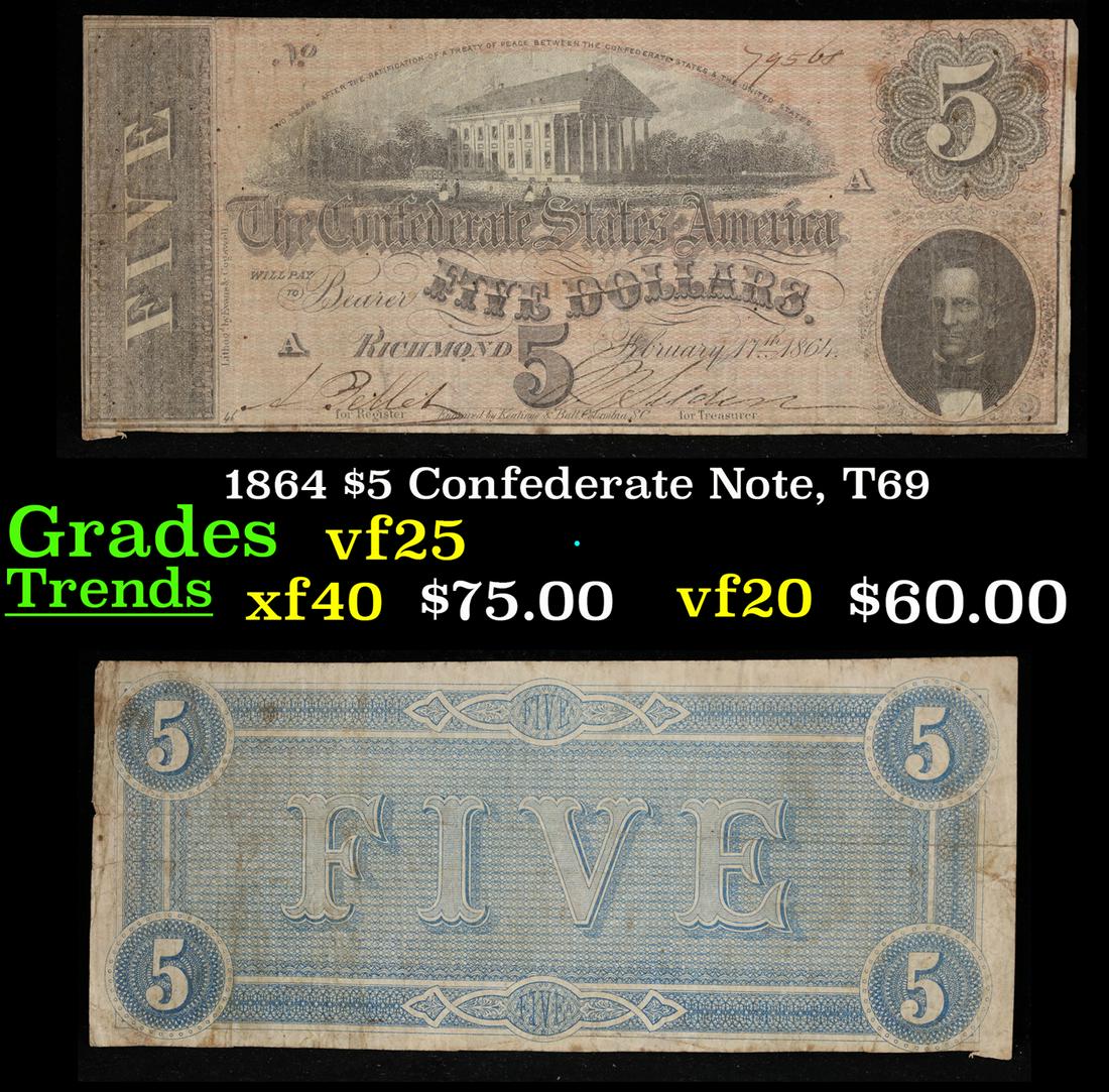 1864 $5 Confederate Note, T69 Grades vf+ (1 of 3)