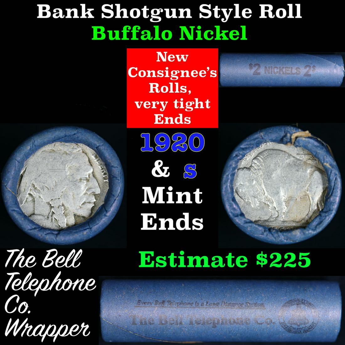 Buffalo Nickel Shotgun Roll in Old Bank Style 'Bell Telephone' Wrapper 1920 &s Mint Ends: Buffalo Nickel Shotgun Roll in Old Bank Style 'Bell Telephone' Wrapper 1920 &s Mint Ends. The roll is held in an old, rare "Bell Telephone Co." Bank style wrapper. This is the Bell Telephone logo from