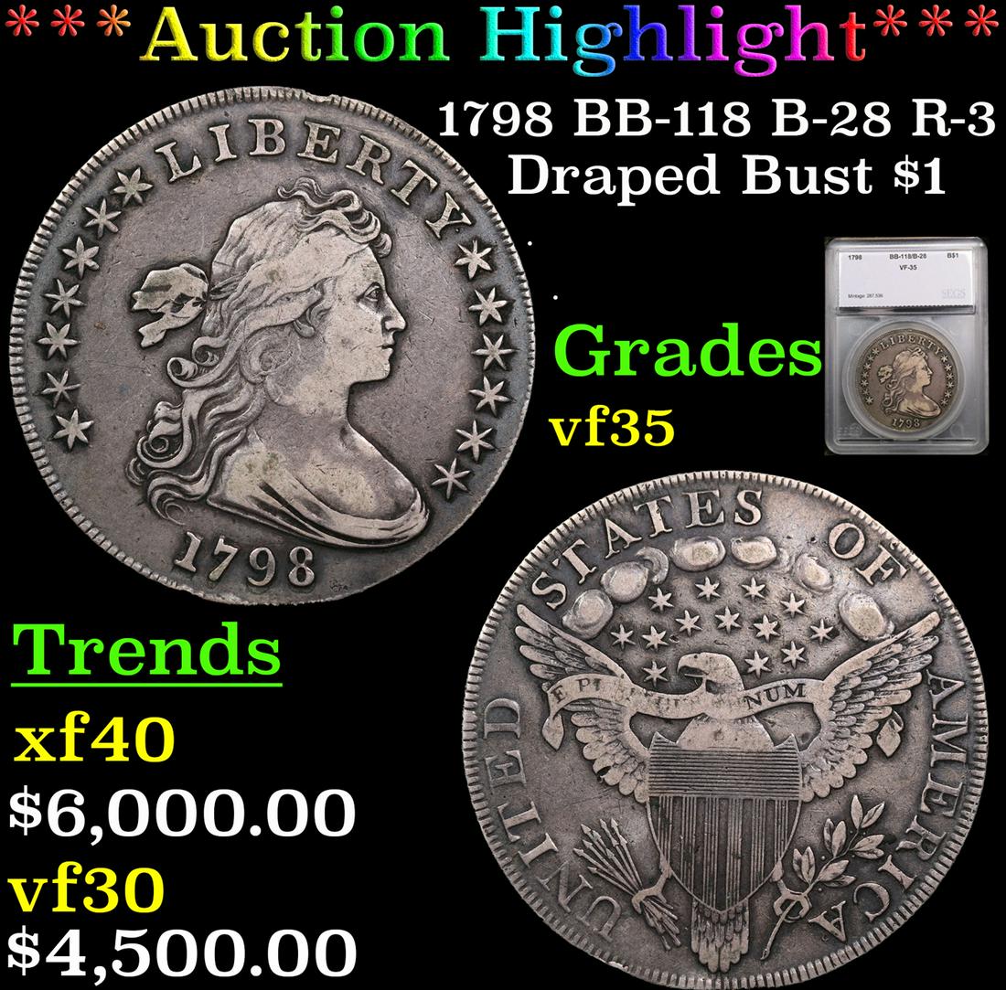 ***Auction Highlight*** 1798 Draped Bust Dollar BB-118 B-28 R-3 $1 Graded vf35 By SEGS (fc) (1 of 5)