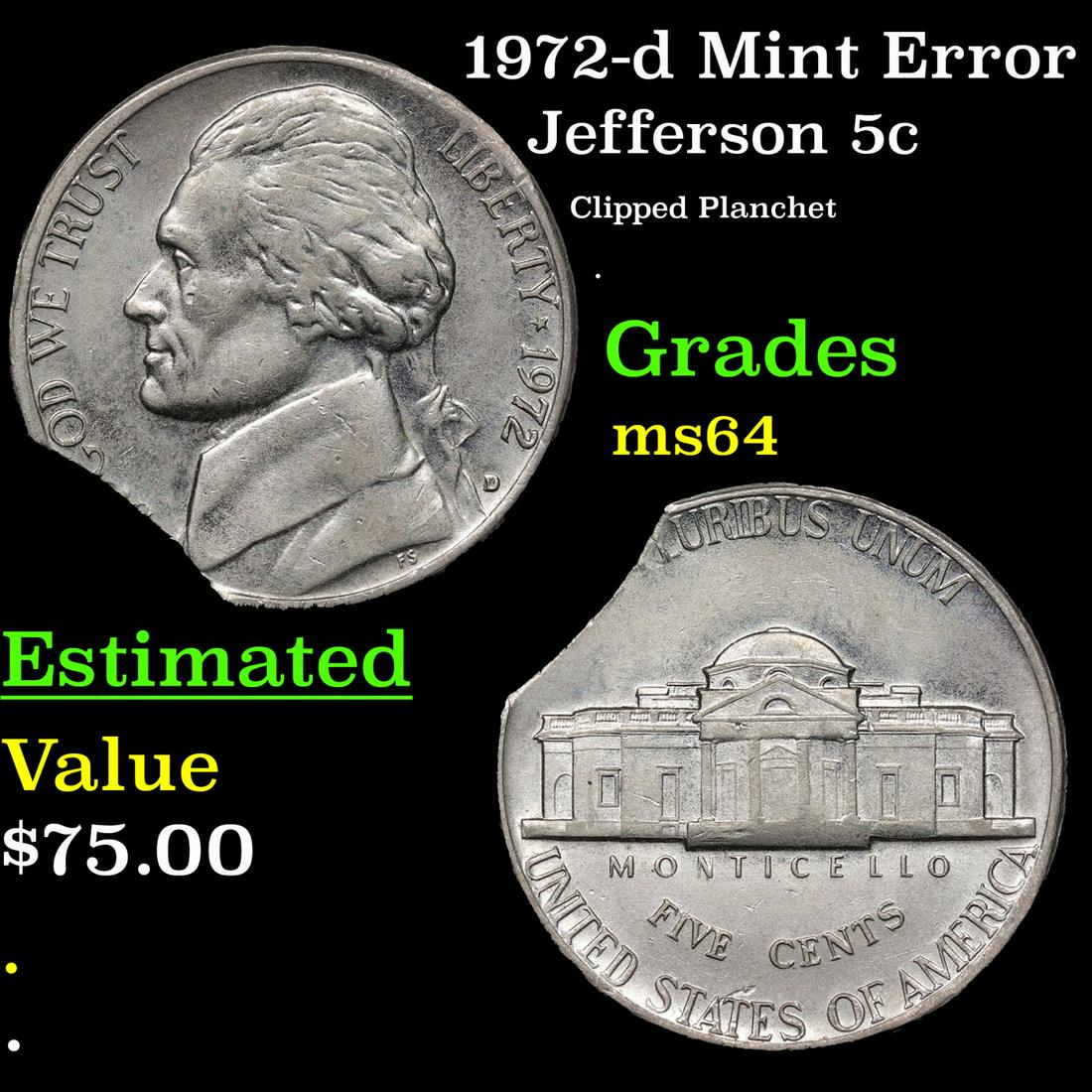 1972-d Jefferson Nickel Mint Error 5c Grades Choice Unc: 1972-d Jefferson Nickel Mint Error 5c Grades Choice Unc