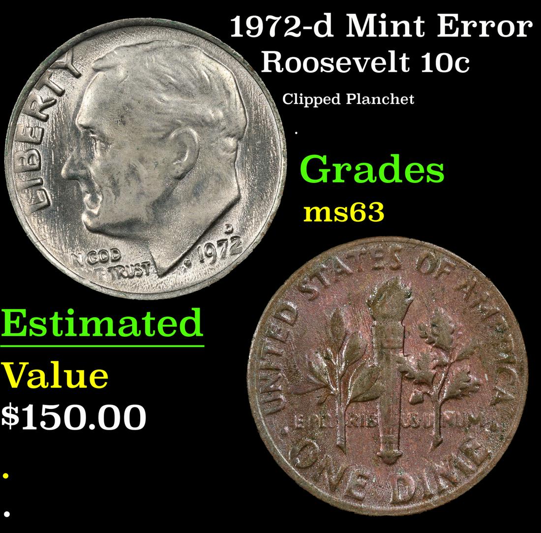 1972-d Roosevelt Dime Mint Error 10c Grades Select Unc: 1972-d Mint Error Roosevelt Dime 10c Grades Select Unc.